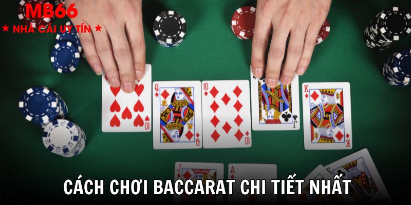 Chỉ với 3 giai đoạn bạn đã áp dụng cách chơi baccarat đạt chuẩn